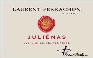 Juliénas Vignes Centenaires - Cuvée Spéciale Laurent Perrachon
